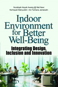 Indoor Environment for Better Well-Being Integrating Design, Inclusion and Innovation